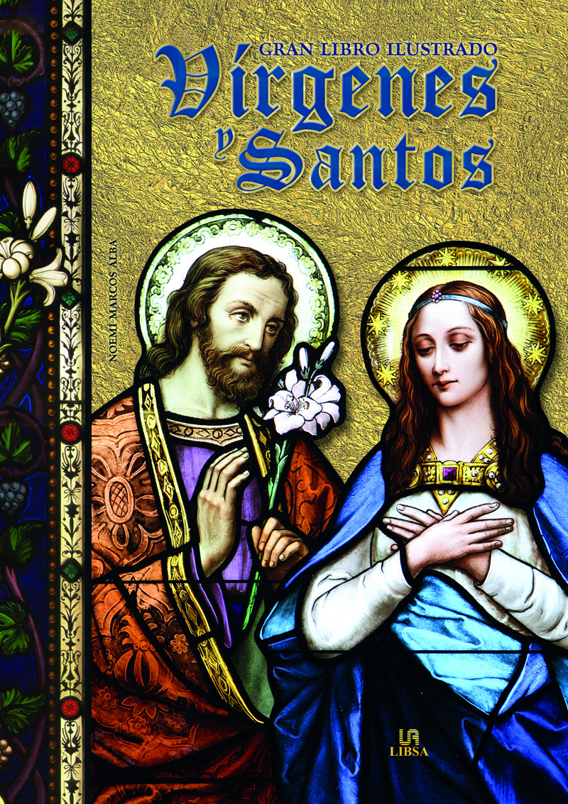 GRAN LIBRO ILUSTRADO VIRGENES Y SANTOS