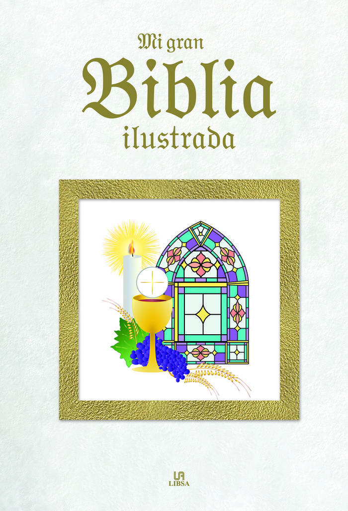 MI GRAN BIBLIA ILUSTRADA