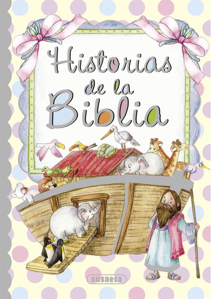 HISTORIAS DE BIBLIA. SUSAETA
