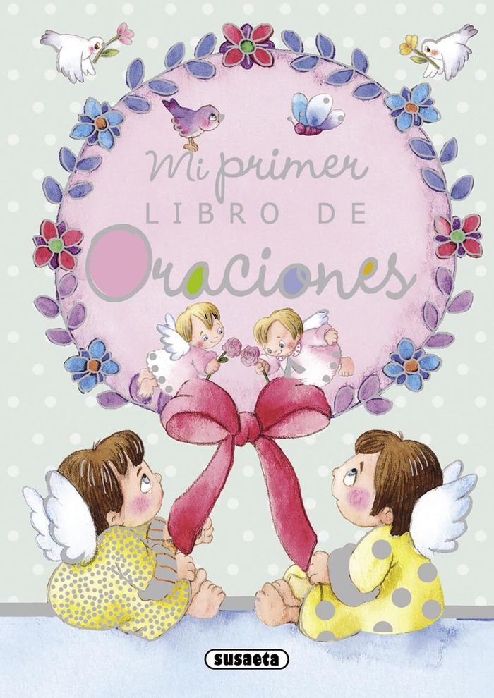MI LIBRO DE ORACIONES. SUSAETA