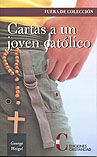 CARTAS A UN JOVEN CATOLICO