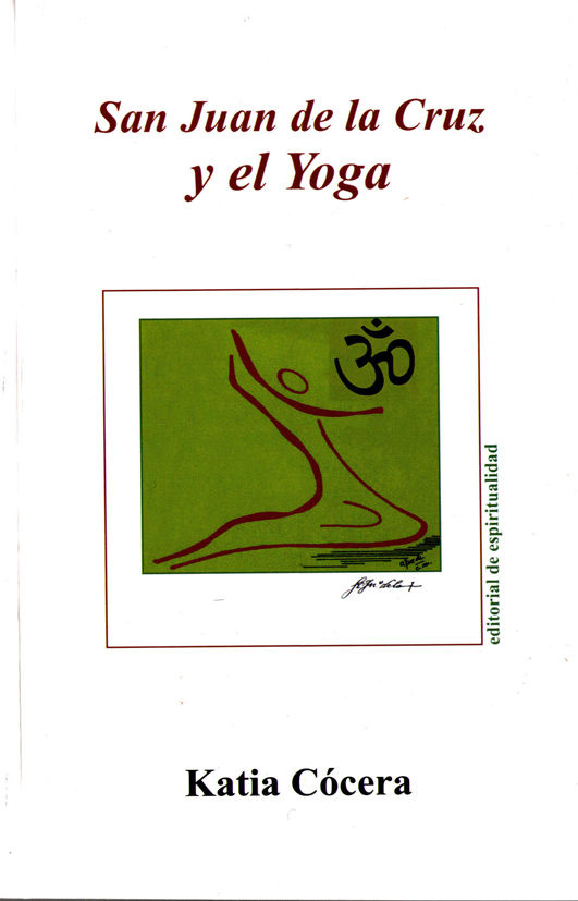 SAN JUAN DE LA CRUZ Y EL YOGA