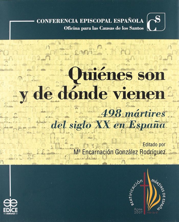 QUIENES SON Y DE DONDE VIENEN. 498 MARTIRES DEL SIGLO XX