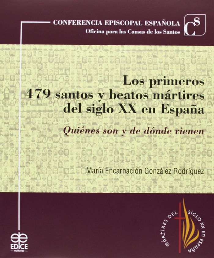 PRIMEROS 479 SANTOS Y BEATOS MARTIRES DEL SIGLO XX EN ES