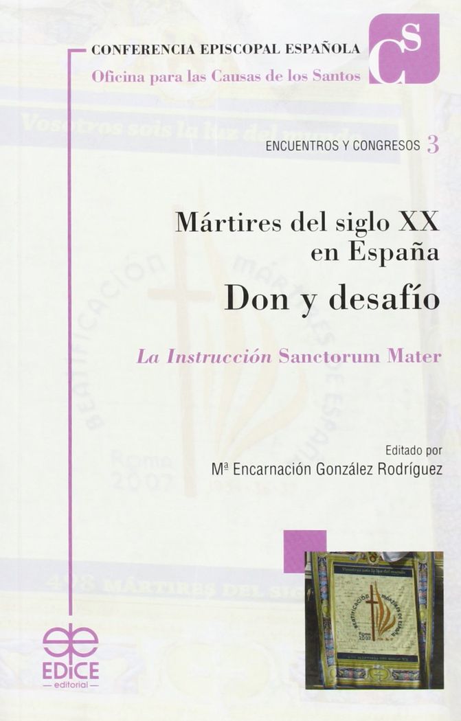 MARTIRES DEL SIGLO XX. DON Y DESAFIO. SANCTORUM MATER