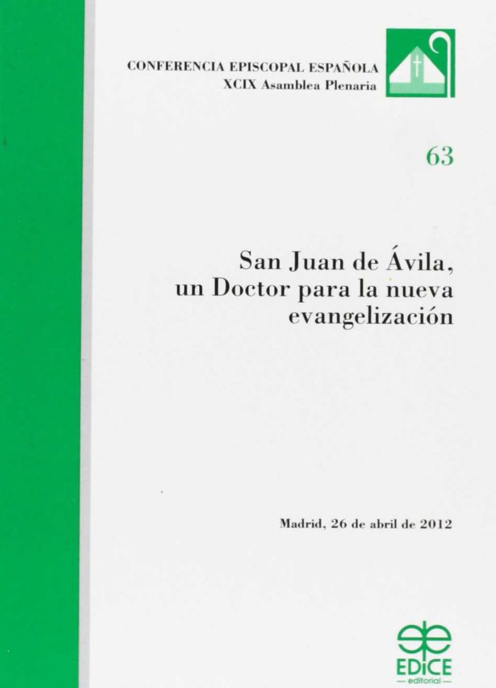 SAN JUAN DE AVILA, UN DOCTOR PARA LA NUEVA EVANGELIZACION