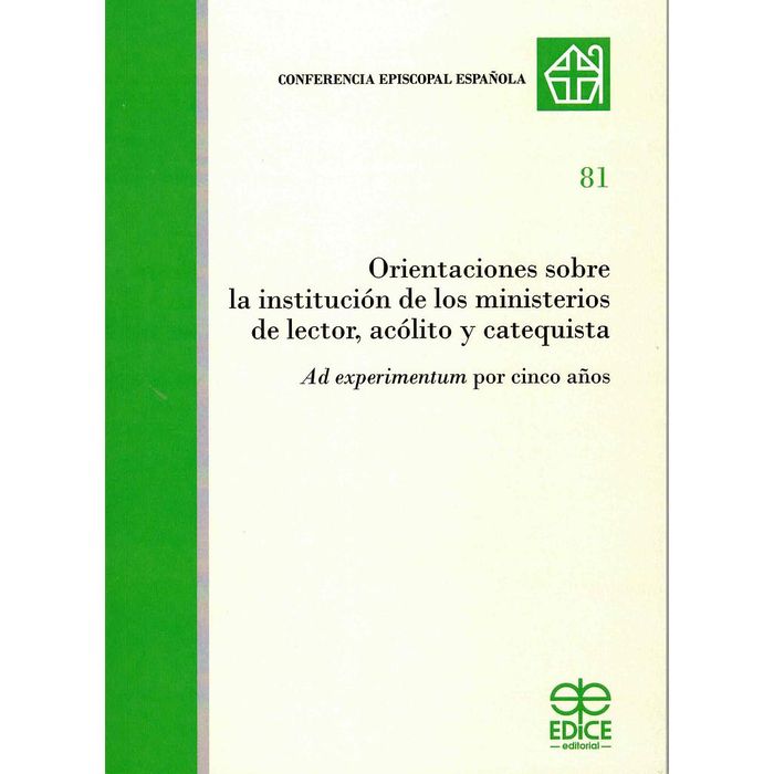 ORIENTACIONES SOBRE LA INSTITUCION DE LECTOR ACOLITO Y CAT