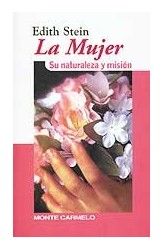 MUJER, LA. EDITH STEIN. (MCAR.)