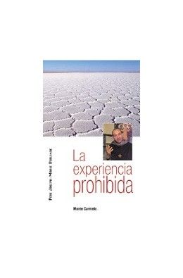 EXPERIENCIA PROHIBIDA, LA