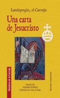 UNA CARTA DE JESUCRISTO. LANDSPERGIO EL CARTUJO