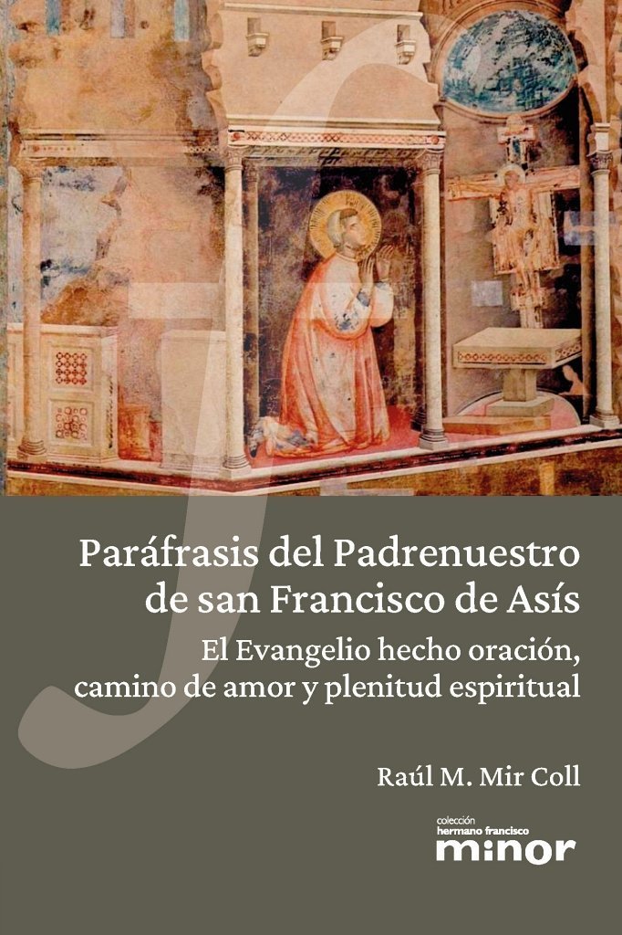 Paráfrasis del Padrenuestro de san Francisco de Asís