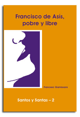 FRANCISCO DE ASIS, POBRE Y LIBRE nº 2