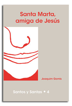 SANTA MARTA, AMIGA DE JESUS nº 4
