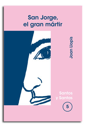 SAN JORGE, EL GRAN MARTIR nº 5