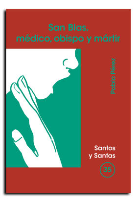 SAN BLAS, MEDICO, OBISPO Y MARTIR nº 35