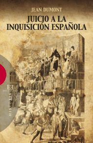 JUICIO A LA INQUISICION ESPAÑOLA