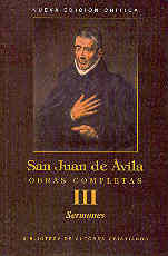 SAN JUAN DE AVILA. III. OBRAS COMPLETAS. SERMONES