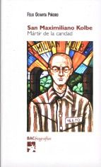 SAN MAXIMILIANO KOLBE. BAC