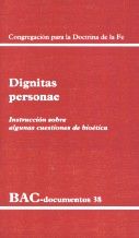 DIGNITAS PERSONAE. INTROD. SOBRE ALGUNAS CUESTIONES DE BIOET