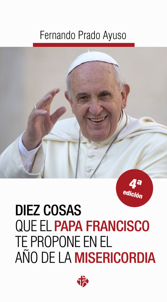 DIEZ COSAS QUE EL PAPA FRANCISCO TE PROPONE EN EL AÑO ...