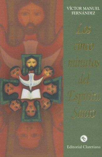 CINCO MINUTOS DEL ESPIRITU SANTO, LOS