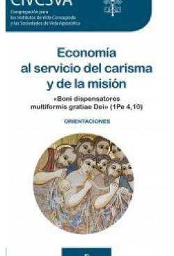 ECONOMIA AL SERVICIO DEL CARISMA Y DE LA MISION