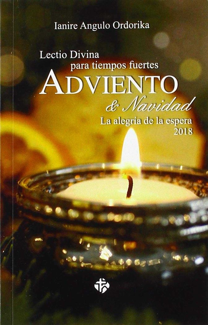 ADVIENTO 2018. LECTIO DIVINA PARA TIEMPOS FUERTES. LA ALEGR