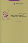 ICONOGRAFIA DEL ANTIGUO ORIENTE Y EL A.T, LA