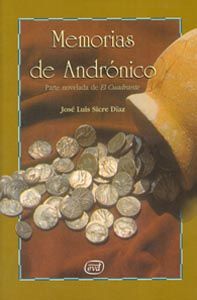 MEMORIAS DE ANDRONICO. EL CUADRANTE