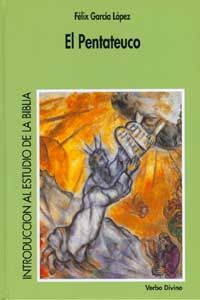 PENTATEUCO, EL. (INTROD. ESTUDIO BIBLIA)