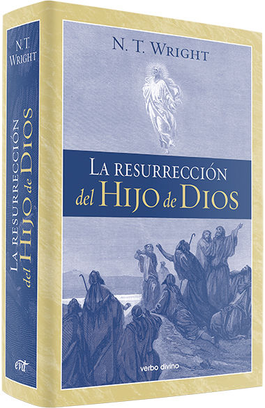 RESURRECCION DEL HIJO DE DIOS, LA