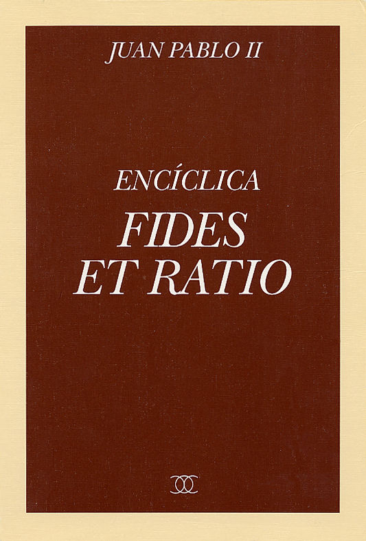 FIDES ET RATIO. (PALABRA)