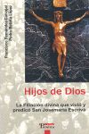 HIJOS DE DIOS. FILIACION DIVINA