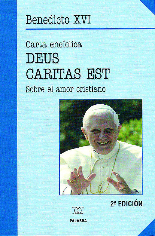 DEUS CARITAS EST. (PL) SOBRE EL AMOR CRISTIANO