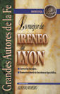LO MEJOR DE IRENEO DE LYON