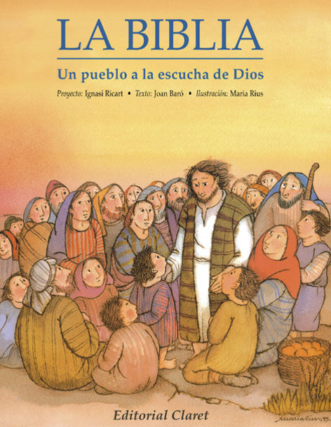 BIBLIA, LA. UN PUEBLO A LA ESCUCHA