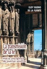 TRANSMISION DE LA FE, LA