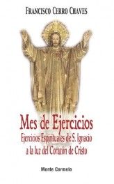 MES DE EJERCICIOS. EJERCICIOS A LA LUZ DEL CORAZON DE CRISTO