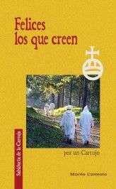 FELICES LOS QUE CREEN