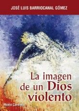 IMAGEN DE UN DIOS VIOLENTO, LA