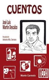 CUENTOS. JOSE LUIS MARTIN DESCALZO