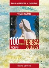 100 FICHAS SOBRE TERESA DE JESUS 2ª EDIC.
