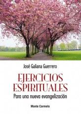 EJERCICIOS ESPIRITUALES PARA UNA NUEVA EVANGELIZACION