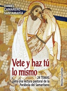 VETE Y HAZ TU MISMO 24 TEMAS PARA UNA LECTURA PASTORAL DE L