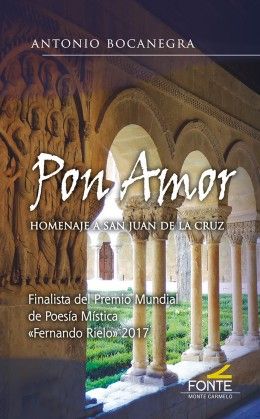 PON AMOR. HOMENAJE A S.JUAN DE LA CRUZ