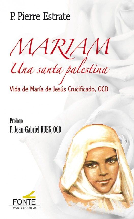 MARIAM. UNA SANTA PALESTINA