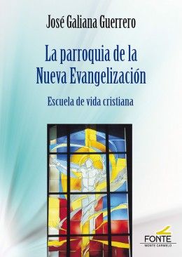 PARROQUIA DE LA NUEVA EVANGELIZACION, LA