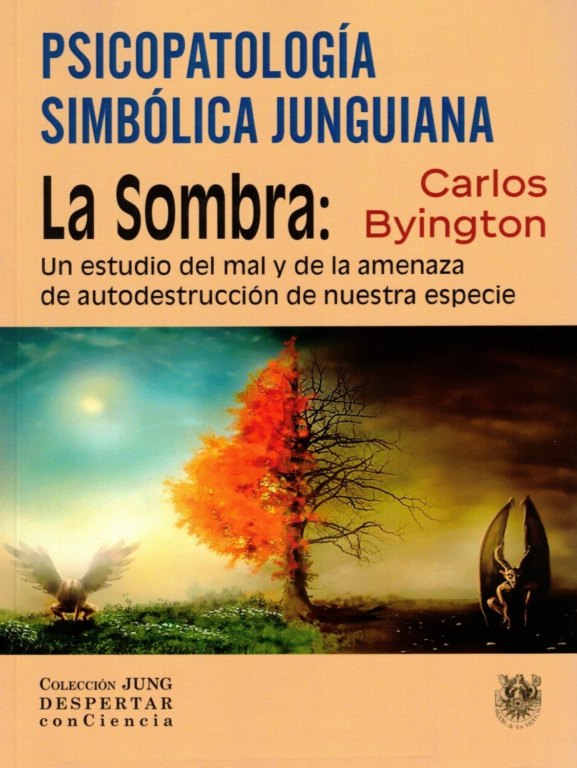 PSICOPATOLOGIA SIMBOLICA JUNGUIANA. LA SOMBRA