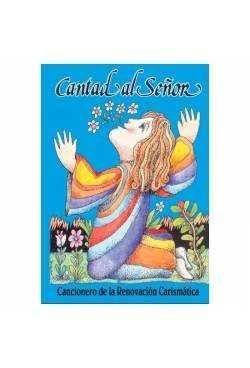 CANTAD AL SEÑOR. CON ACORDES. CANCIONERO RENOV CARISMATICA