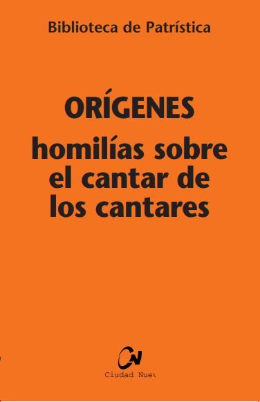 HOMILIAS SOBRE EL CANTAR DE LOS CANTARES Nº 51